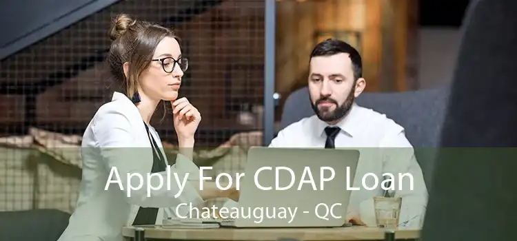 Apply For CDAP Loan Chateauguay - QC