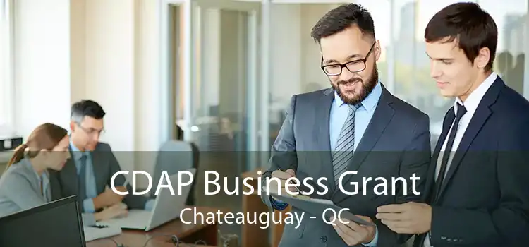 CDAP Business Grant Chateauguay - QC