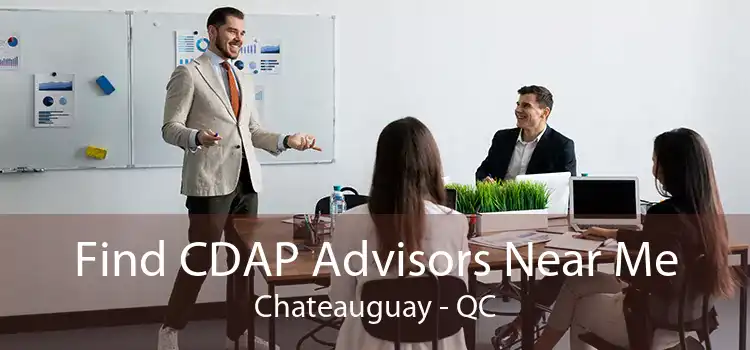 Find CDAP Advisors Near Me Chateauguay - QC